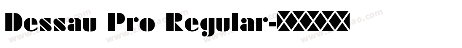 Dessau Pro Regular字体转换